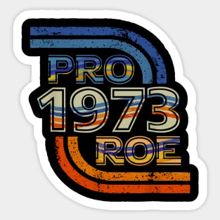 Pro Roe |1973 Retro Sticker